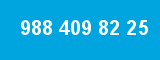 988 409 82 25